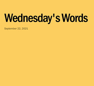 September 22, 2021 - Wednesday's Words